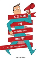 Axel Hacke - Das Kolumnistische Manifest