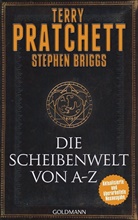 Stephen Briggs, Terry Pratchett - Die Scheibenwelt von A - Z