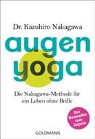 Kazuhiro Nakagawa - Augen-Yoga