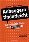 Tim Dünschede, Mari Kober, Marie Kober - Anbaggern tinderleicht