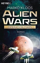 Marko Kloos - Alien Wars - Operation Mars