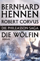 Robert Corvus, Bernhar Hennen, Bernhard Hennen - Die Phileasson Saga - Die Wölfin