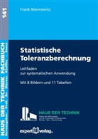 Frank Mannewitz, Frank (Dr.-Ing.) Mannewitz - Statistische Toleranzberechnung