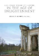 Stephen Bending, Stephen (University of Southampton Bending, Stephen Bending, Bending Stephen - A Cultural History of Gardens in the Age of Enlightenment