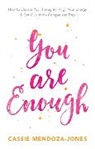 Cassie Mendoza-Jones, Mendoza-Jones Cassie - You Are Enough