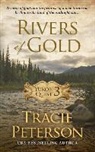 Tracie Peterson - Rivers of Gold