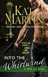 Kat Martin - Into the Whirlwind