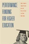 Kevin J. Dougherty, Kevin J. (Associate Professor Dougherty, Kevin James Dougherty, Sosanya Jones, Sosanya (Assistant Professor Jones, Sosanya M. Jones... - Performance Funding for Higher Education