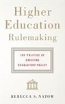 Rebecca S. Natow, Rebecca S. (Postdoctoral Research Associate Natow - Higher Education Rulemaking