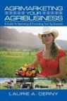 Laurie A. Cerny - AgriMarketing Your AgriBusiness