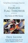 Paul Salsini - The Fearless Flag Thrower of Lucca