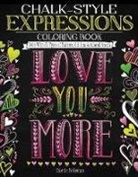 Valerie McKeehan, McKeehan Valerie - Chalk-Style Expressions Coloring Book