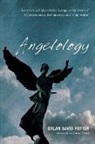Dylan Potter, Dylan David Potter - Angelology