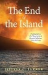 Jeffrey C. Tucker - The End of the Island