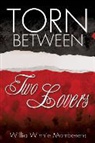 Willia Winnie Momberere - Torn Between Two Lovers