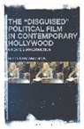 Betty Kaklamanidou, Despoina-Betty Kaklamanidou - The "Disguised" Political Film in Contemporary Hollywood