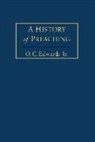 Jr. O. C. Edwards, O C Edwards, O. C. Edwards, O. C. Jr. Edwards - History of Preaching Volume 2