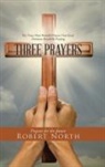 Robert North - Three Prayers