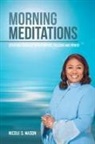 Nicole S. Mason - Morning Meditations
