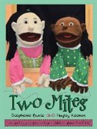 Stephenie Bunte, Hayley Keenon - Two Mites
