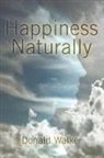 Donald Walker - Happiness Naturally