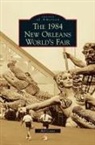Bill Cotter - 1984 New Orleans World's Fair