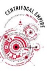 Chae-Ho Chong, Jae Ho Chung, Jae Ho (Seoul National University) Chung, Chung Jae Ho - Centrifugal Empire
