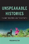 William Guynn, William Howard Guynn, Guynn William - Unspeakable Histories