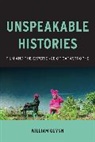 William Guynn, William Howard Guynn, Guynn William - Unspeakable Histories