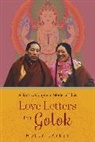 Holly Gayley, Gayley Holly - Love Letters From Golok