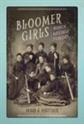 Debra a Shattuck, Debra A. Shattuck - Bloomer Girls
