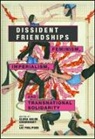 Elora Chowdhury, Elora Halim Philipose Chowdhury, Elora Philipose Chowdhury, Elora Chowdhury, Elora Halim Chowdhury, Liz Philipose - Dissident Friendships