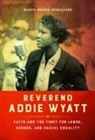 Marcia Walker-Mcwilliams - Reverend Addie Wyatt