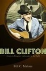Bill C Malone, Bill C. Malone - Bill Clifton