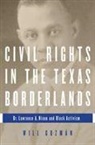 Will Guzman - Civil Rights in the Texas Borderlands