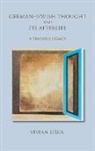 Vivian Liska - German-Jewish Thought and Its Afterlife