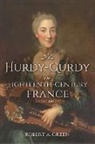Robert A Green, Robert a (Northern Illinois University) Green, Robert A. Green - Hurdy-Gurdy in Eighteenth-Century France, Second Edition