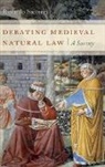 Riccardo Saccenti - Debating Medieval Natural Law