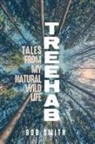 Bob Smith - Treehab