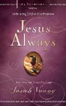 Sarah Young, Nan Gurley, Bill Russell - Jesus Always: Embracing Joy in His Presence (Hörbuch)