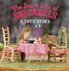 Nancy Rose - The Secret Life of Squirrels