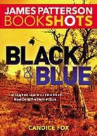 James Patterson - Black & Blue
