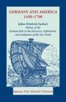 Julius Friedrich Sachse, Don H Tolzmann, Don H. Tolzmann - Germany and America, 1450-1700