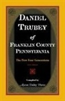 Alycon Trubey Pierce - Daniel Trubey of Franklin County, Pennsylvania
