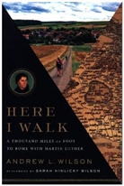 Andrew L Wilson, Andrew L. Wilson - Here I Walk
