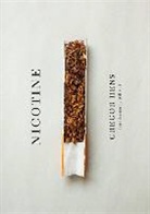 Jen Calleja, Gregor Hens, Gregor/ Calleja Hens, Will Self - Nicotine