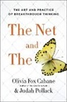 Olivia Fox Cabane, Judah Pollack - The Net and the Butterfly