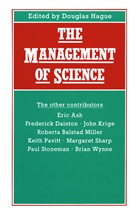 Hague D C, Dougla Hague, Douglas Hague - The Management of Science