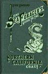 Kirk Lombard, Kirk/ Kelly Lombard, Leighton Kelly - The Sea Forager's Guide to the Northern California Coast