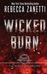 Rebecca Zanetti - Wicked Burn